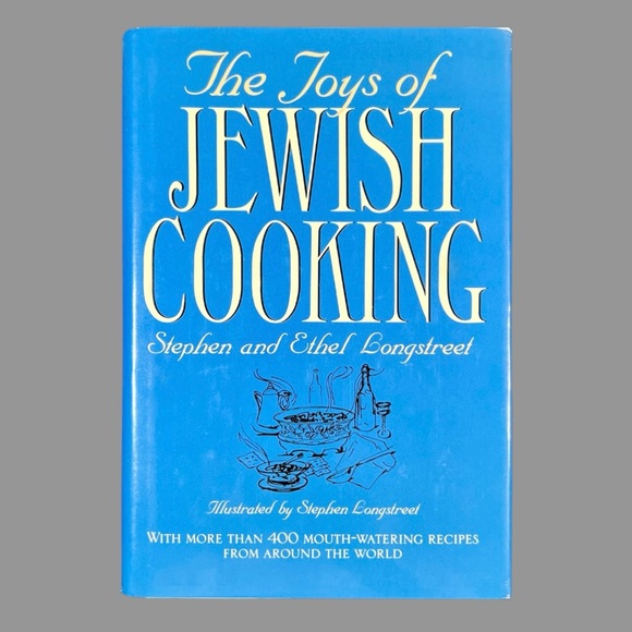 The Joy’s of Jewish Cooking by Stephen and Ethel Longstreet Hardcover - Picture 1 of 8